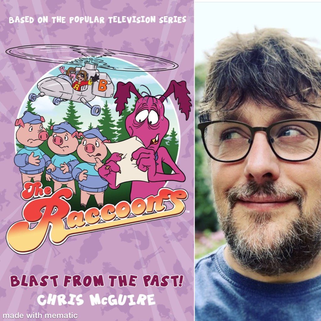 The image shows children's author Chris McGuire, next to one of his books 'Blast from the Past' which is based on the classic series, The Raccoons.