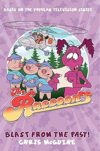 The Raccoons: Blast from the Past! book cover by Chris McGuire