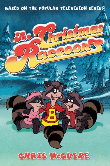 The Christmas Raccoons book cover by Chris McGuire
